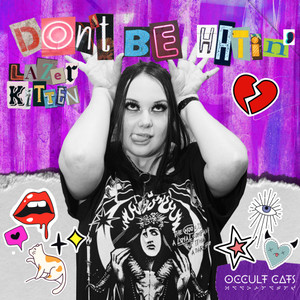 Don't Be Hatin'