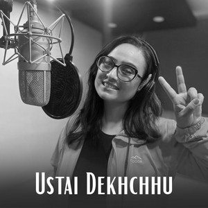 Ustai Dekhchhu