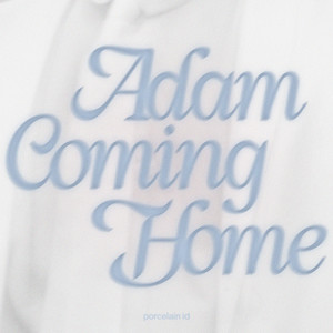 Adam Coming Home