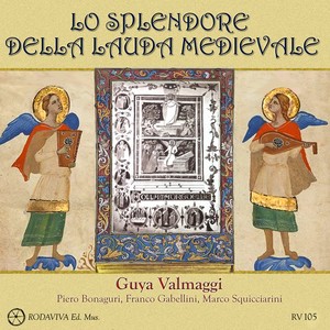 Lo splendore della lauda medievale