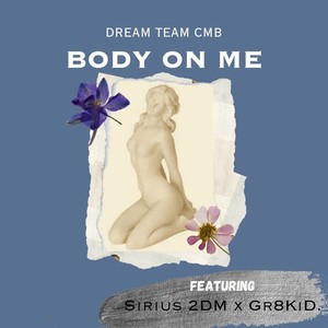 Body on Me