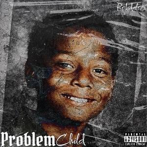 Problem Child (Explicit)