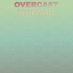 Overcast Sidewall