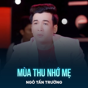Mùa Thu Nhớ Mẹ