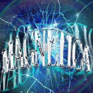 MAGNETICA (feat. GARBELL, Alexis Edu & Ather) (Explicit)