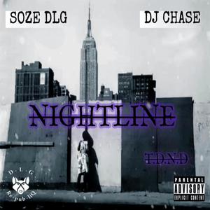 Nightline (feat. Dj Chase) [Explicit]