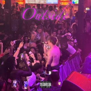 Outside (Explicit)