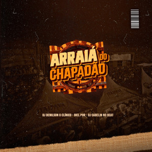 Arraiá do Chapadão (Explicit)