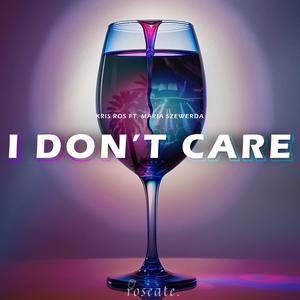 I Don't Care