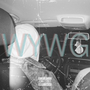 WYWG(feat. Spotty Josif) (Explicit)