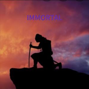 Immortal (feat. G Bailey) [Explicit]