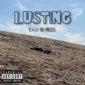 Lusting (Explicit)