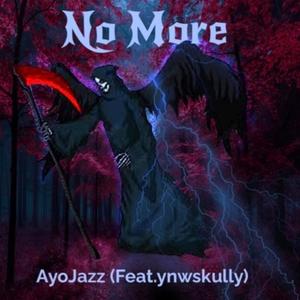 No More (feat. Ynwskully)