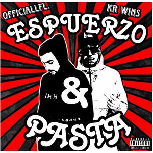 Esfuerzo Y Pasta (feat. KR Wins) (Explicit)