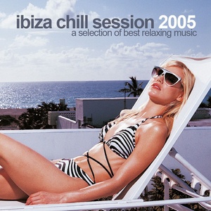 Ibiza Chill Session 2005