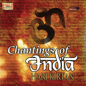 Chantings of India - Hari Kirtan