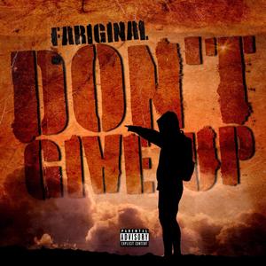 Don't give up(feat. J.Williams & Sir T)