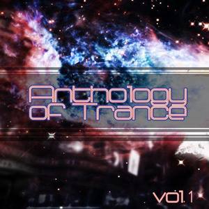 "Anthology Of Trance, Vol. 1"