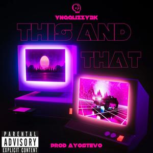 This And That (Explicit)