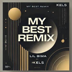 My Best (Remix) [Explicit]