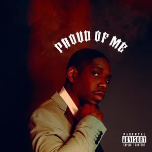 Proud of Me (Explicit)