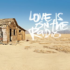 Love Is On the Radio - EP