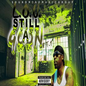 L.O.U. Still A Goon, Pt. 1 (Explicit)