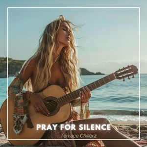 Pray For Silence