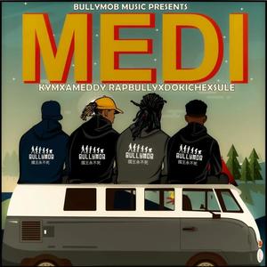 MEDI (feat. Sulé, Dokiche & Keemty)