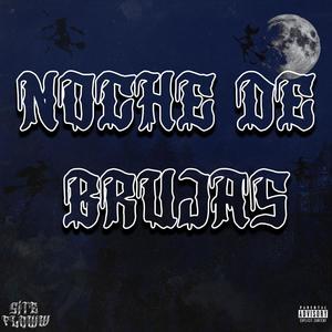 Noche de Brujas (Explicit)