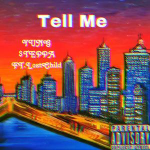 Tell Me (Explicit)