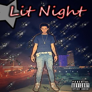 Lit Night (Explicit)