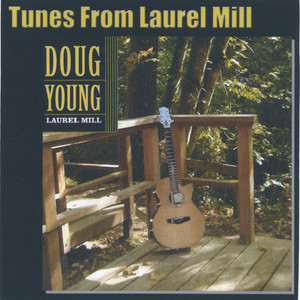 Tunes From Laurel Mill