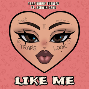 Like Me (Remix) [Explicit]