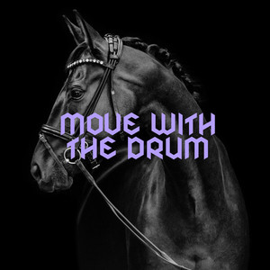 Move With The Drum