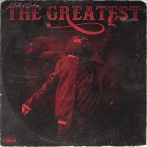 The Greatest (feat. Mejudice) (Explicit)