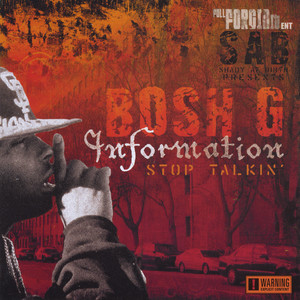 Information Stop Talkin' (Explicit)