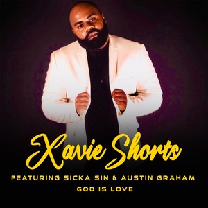 God Is Love (feat. Sicka Sin & Austin Graham)