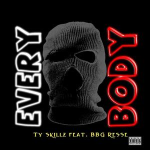 Everybody (feat. BBG Reese) [Explicit]