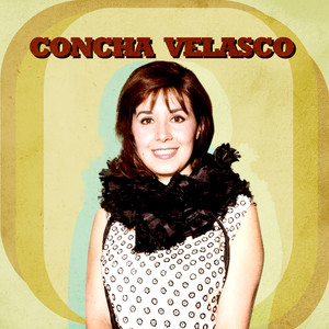 Las Canciones de Concha Velasco