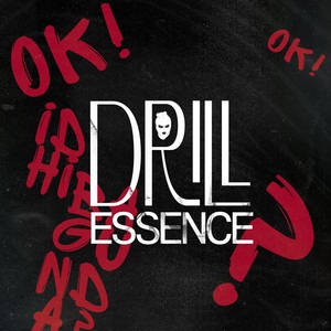 DRILL ESSENCE