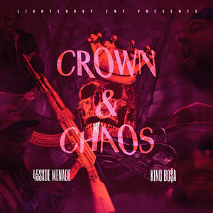 Crown & Chaos (Explicit)