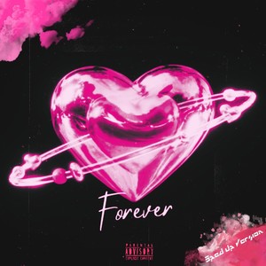 Forever - Sped Up