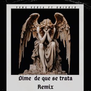 Dime de que se trata (VerSa Remix) [Explicit]