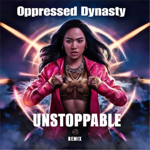 Unstoppable (Remix)