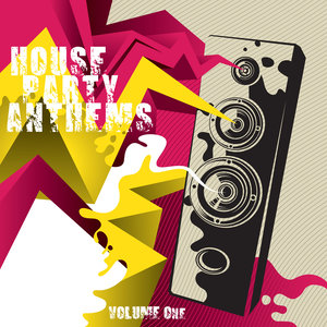 House Party Anthems, Volume One