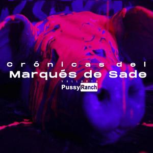 Crónicas del Marqués de Sade (Explicit)