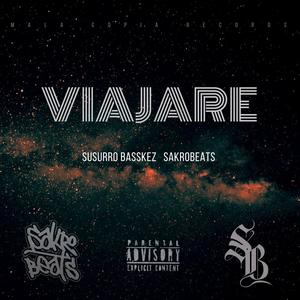 Viajare (feat. SakroBeat's) [Explicit]