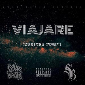 Viajare (feat. SakroBeat's) (Explicit)