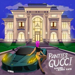 Panties Gucci (feat. DIZYYY, Kail BRL & Harry Nach)